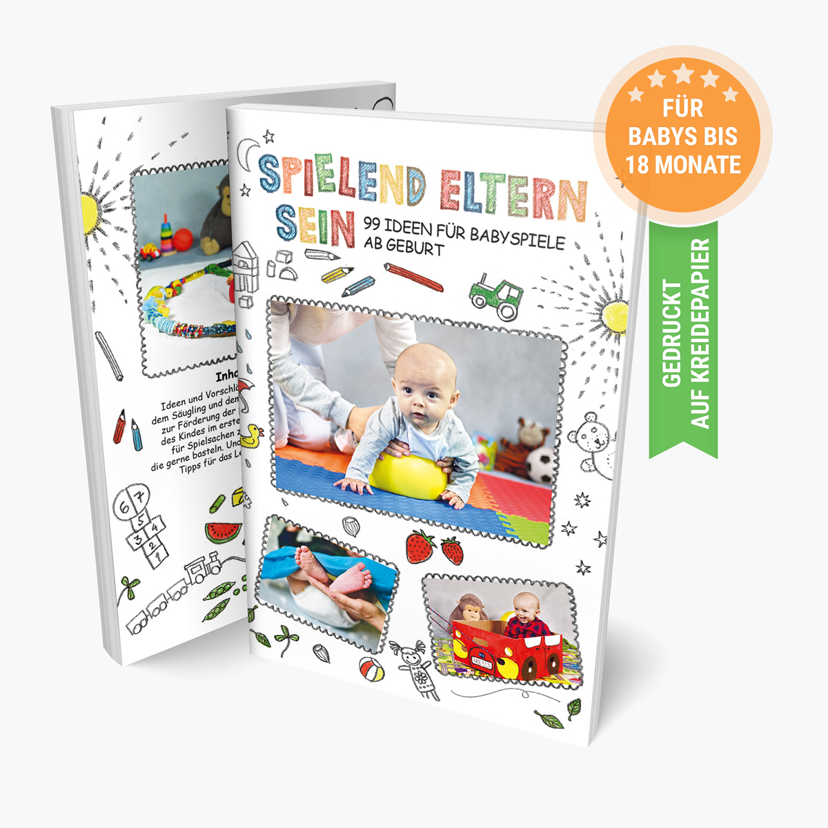 Das Buch Spielend Eltern sein: 99 Ideen für Babyspiele ab Geburt